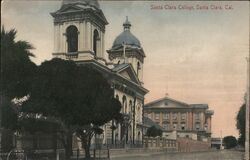 Santa Clara College California Postcard Postcard Postcard