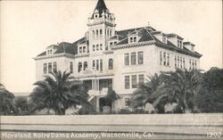 Moreland Notre Dame Academy Watsonville, CA Postcard Postcard Postcard