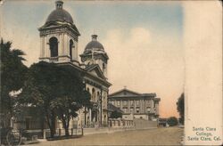 Santa Clara College California Postcard Postcard Postcard