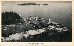 Mark Island Light - Deer Island Thorofare Stonington, ME Postcard Postcard Postcard