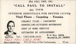 Call Paul to Install - Paul Barton - Interior Essentials for Better Living Norwalk, CT Postcard Postcard Postcard