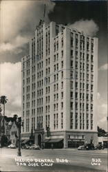 Medico Dental Bldg. San Jose, CA Postcard Postcard Postcard