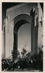 Trumphal Arch - 1940 Golden Gate International Exposition San Francisco, CA Postcard Postcard Postcard