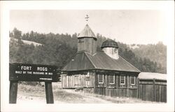 Fort Ross Built By the Russians in 1812 Postcard