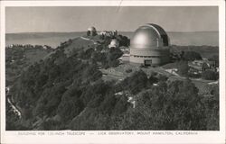 BUilding for 120 Inche Telescope Lick Observatory Mount Hamilton, CA Postcard Postcard Postcard