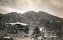 Mountain Home Inn on the Famed Pipe Line Trail Mill Valley, CA Postcard Postcard Postcard