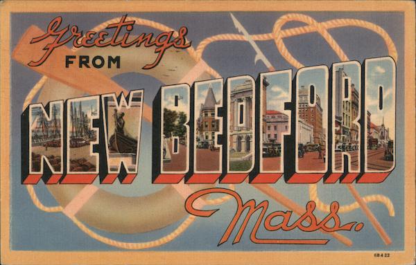 Greetings From New Bedford Massachusetts Postcard   Card01075 Fr 