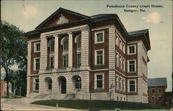 Penoibscot County Court House Bangor, ME Postcard Postcard Postcard