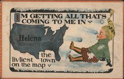 I'm Getting all thats Coming To Me in Helena, the Livliest town on the map Oklahoma Postcard Postcard Postcard