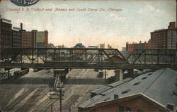 Elevated Railroad Viaduct near Adams and South Canal Streets Chicago, IL Postcard Postcard Postcard