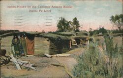 Indian House on the California-Arizona Border (Santa Fe Line) Postcard