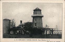 A. B. Edward's Tower House, East Marion New York Postcard Postcard Postcard