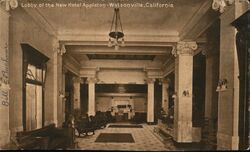 Lobby of the New Hotel Appleton Watsonville, CA Postcard Postcard Postcard