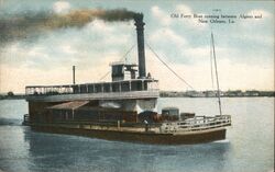 Old Ferry Boat Running Between Algiers and New Orleans, LA Postcard