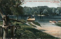 Old Ferry Across Minnesota River at Fort Snelling St. Paul, MN Postcard Postcard Postcard