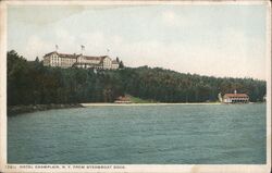 Hotel Champlain, From Steamboat Dock Postcard