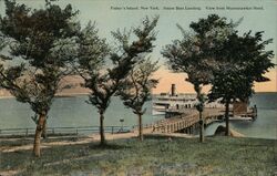 Steam Boat LAnding. View from Munnatawket Hotel Fishers Island, NY Postcard Postcard Postcard