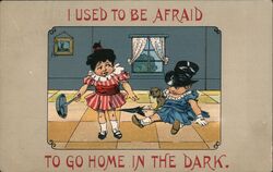 I Used To Be Afraid To Go Home in the Dark Postcard