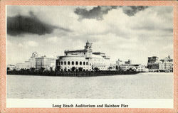 Long Beach Auditorium And Rainbow Pier Postcard