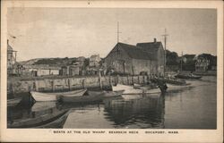 Boats at the Old Wharf, Bearskin Neck Rockport, MA Postcard Postcard Postcard