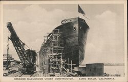 Steamer Magoonk Under Construction Long Beach, CA Postcard Postcard Postcard