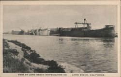 View at Long Beach Shipbuilding Co. Postcard