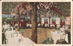 Rustic Dining Room, Canyon Inn. Three miles Northease of Hayward, Cal. California Postcard Postcard Postcard