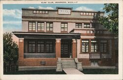 Elks Club, Ironwood Postcard