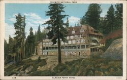 Glacier Point Hotel Yosemite Postcard