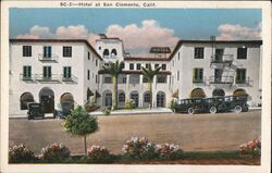 Hotel at San Clemente, Calif. Postcard