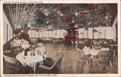 Main Dining Room, Canyon Inn Hayward, CA Postcard Postcard Postcard