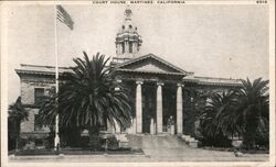 Court House Martinez Postcard