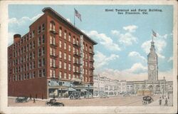 Hotel Terminal and Ferry Building San Francisco Postcard