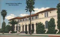 United States Post Office, San Bernardino Postcard