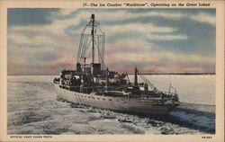 The Ice Crusher "Mackinaw", Operating on the Great Lakes Boats, Ships Postcard Postcard Postcard