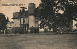 Eastern Long Island Hospital Greenport, NY Postcard Postcard Postcard