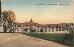 Lillard Hall, Tabor Academy Postcard