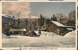 A.M.C. Lodge and Trading Post, Pinkham Notch New Hampshire Postcard Postcard Postcard