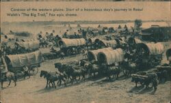 Caravan of the Western Plains The Big Trail Postcard