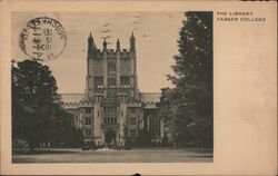 The Library Vassar College Poughkeepsie, NY Postcard Postcard Postcard