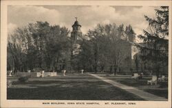 Main Building Iowa State Hospital Mount Pleasant, IA Postcard Postcard Postcard