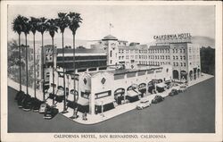 California Hotel San Bernardino, CA Postcard Postcard Postcard