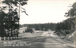 The Highway Entering Carmel-By-The-Sea, CA Postcard Postcard Postcard