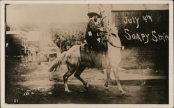 July 4th 1898 Soapy Smith Gangster, Con Artist Postcard