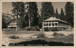 Hotel Wawona Yosemite National Park Postcard Postcard Postcard