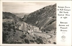 Hairpin Curve in Hull Canyon; Old Verde Central Mine at Right Postcard