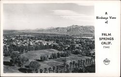 A Birdseye View of Palm Springs Calif. California Postcard Postcard Postcard