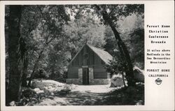 Forest house Christian Conference Grounds Forest Home, CA Postcard Postcard Postcard