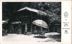 Wagon Wheel Cafe Curry's Camp Baldy Yosemite Valley, CA Postcard Postcard Postcard