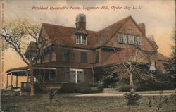 President Roosevelt's Home, Sagamore Hill Postcard